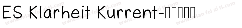ES Klarheit Kurrent字体转换
